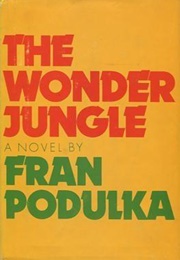 The Wonder Jungle (Fran Podulka)