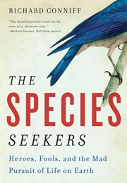 The Species Seekers (Richard Conniff)