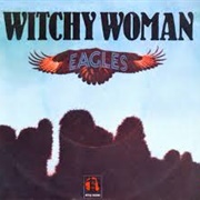 Witchy Woman - Eagles