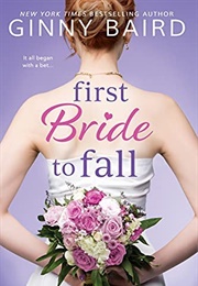 First Bride to Fall (Ginny Baird)