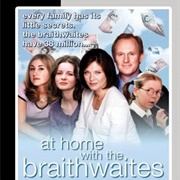 At Home With the Braithwaites - Series 1