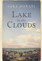 Lake in the Clouds (Sara Donati)