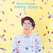 Helloimdylan! - Happy Tears