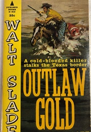 Outlaw Gold (Bradford Scott)