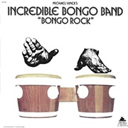 Bongo Rock - The Incredible Bongo Band