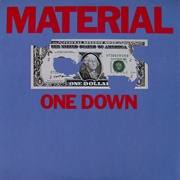 Material - One Down