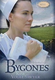 Bygones (Kim Vogel Sawyer)