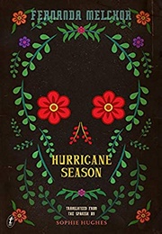 Hurricane Season (Fernanda Melchor)