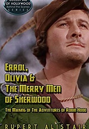 Errol Olivia and the Merry Men of Sherwood (Rupert Alistair)