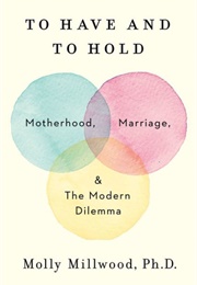 To Have and to Hold (Molly Millwood)