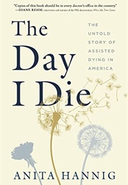 The Day I Die (Anita Hannig)