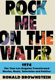 Rock Me on the Water (Ronald Brownstein)