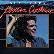 Guy Clark - Texas Cookin&#39;