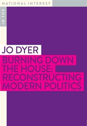 Burning Down the House (Jo Dyer)