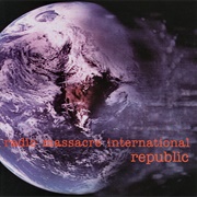 Radio Massacre International - Republic