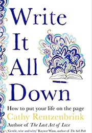 Write It All Down (Cathy Rentzenbrink)