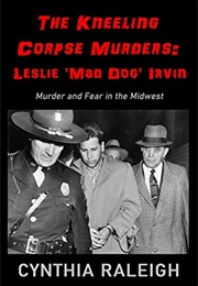 The Kneeling Corpse Murders (Cynthia Raleigh)