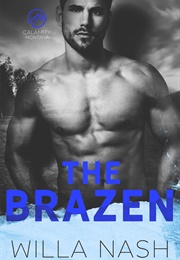 The Brazen (Willa Nash)