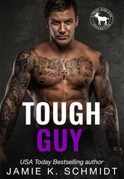 Tough Guy (Jamie K. Schmidt)