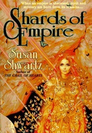 Shards of Empire (Susan Shwartz)