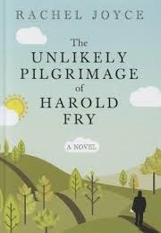 The Unlikely Pilgrimage of Harold Fry (Rachel Joyce)