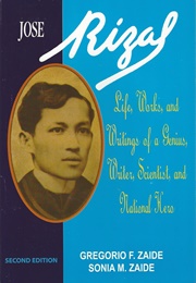 Jose Rizal: Life, Works, and Writings (Gregorio F. Zaide)