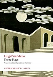 Six Characters in Search of an Author (Luigi Pirandello)