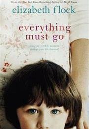 Everything Must Go (Elizabeth Flock)