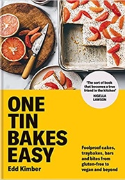 One Tin Bakes Easy (Edd Kimber)