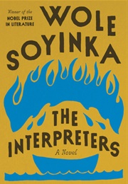 The Interpreters (Wole Soyinka)