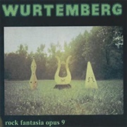 Wurtemberg - Rock Fantasia Opus 9