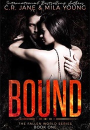 Bound (C.R. Jane &amp; Mila Young)