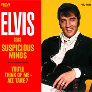 &quot;Suspicious Minds,&quot; Elvis Presley