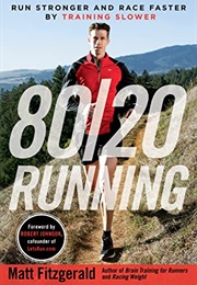 80/20 Running (Matt Fitzgerald)