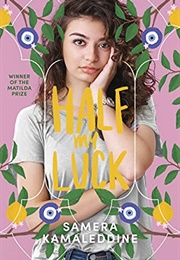 Half My Luck (Samera Kamaleddine)