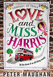 Love and Miss Harris (Peter Maughan)