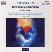 Turangalîla Symphony; L&#39;ascension (Polish National Radio Symphony Orchestra, 2000)