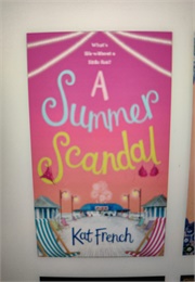 Summer Scandal (Kat French)