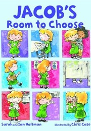 Jacob&#39;s Room to Choose (Sarah Hoffman)