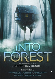 Into the Forest: Tales of the Baba Yaga (Various Authors)