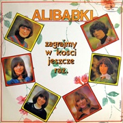 Alibabki – Zagrajmy W Kości Jeszcze Raz