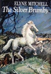 The Silver Brumby (Elyne Mitchell)