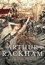 The Art of Arthur Rackham (Pook Press)