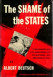 The Shame of the States (Albert Deutsch)