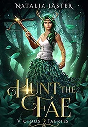 Hunt the Fae (Natalia Jaster)