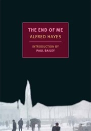 The End of Me (Alfred Hayes)