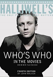 Halliwell&#39;s Who&#39;s Who in the Movies (4th Edition) (John Walker)