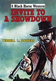 Invite to a Showdown (Terrell L Bowers)