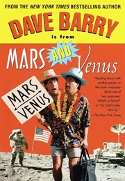 Dave Barry Is From Mars AND Venus (Dave Barry)