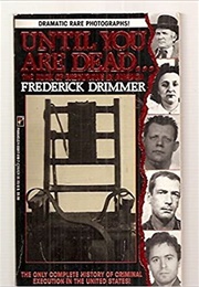 Until You Are Dead (Frederick Drimmer)